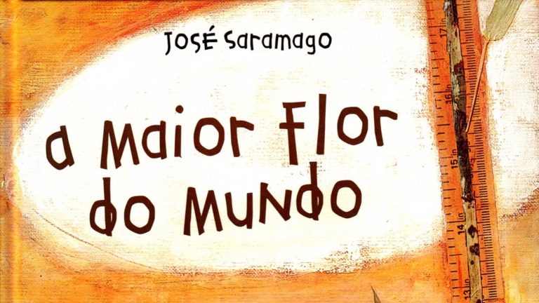 E uma história para crianças? «A Maior Flor do Mundo», de José Saramago!