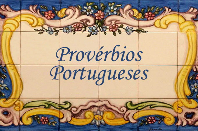 Sabedoria Popular: 30 dos melhores provérbios portugueses