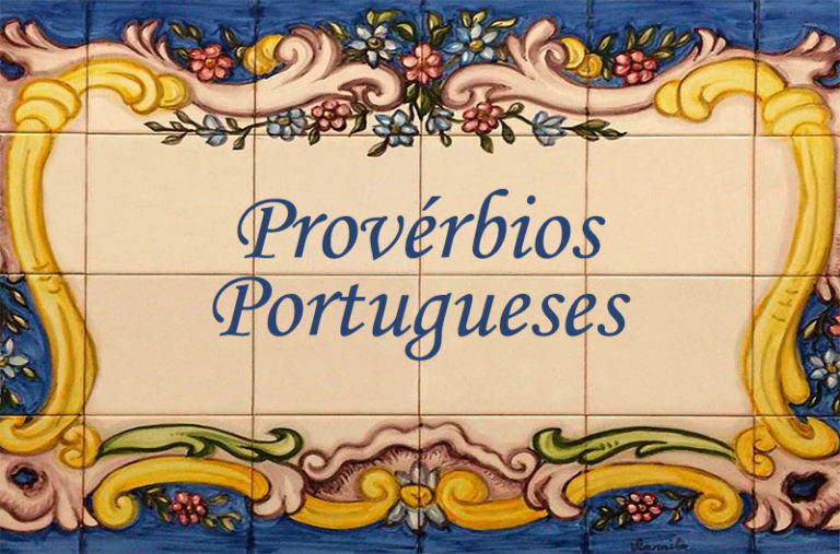 Sabedoria Popular: 30 dos melhores provérbios portugueses